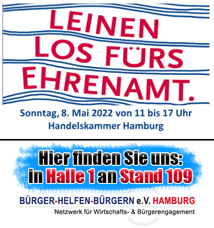 Leinen los für's Ehrenamt - Sonntag, 08. Mai 2022 von 11-17 Uhr. Bürger helfen Bürgern e.V. Hamburg finden Sie in Halle 1 an Stand 109. 