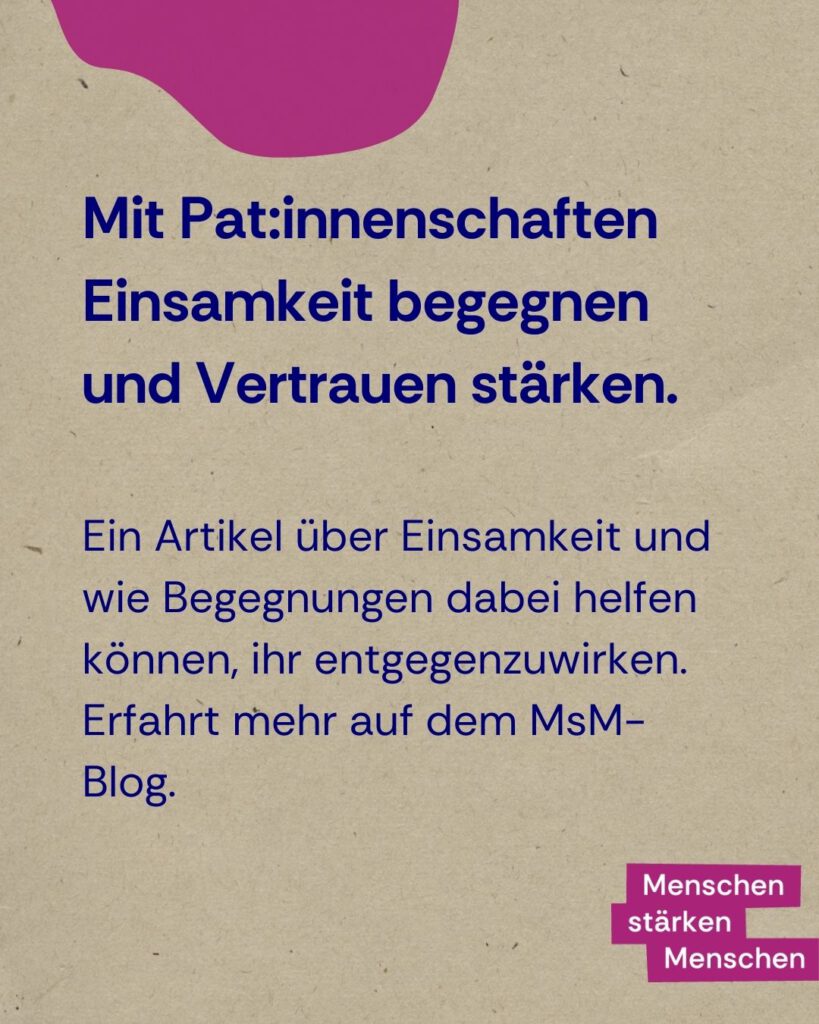 Einsamkeit begegnen und Vertrauen stärken